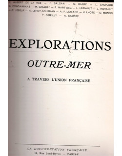 EXPLORATIONS OUTRE-MER - A TRAVERS L'UNION FRANCAISE - 1952