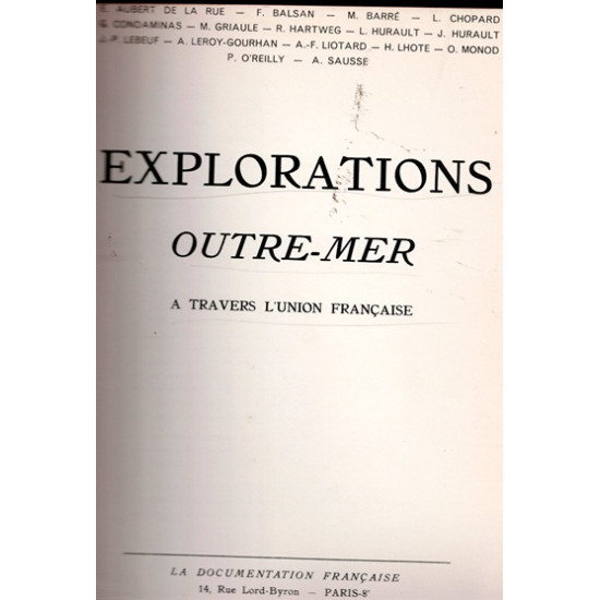EXPLORATIONS OUTRE-MER - A TRAVERS L'UNION FRANCAISE - 1952