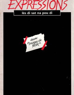 EXPRESSIONS - IMAGES DU NOIR - REVUE CULTURELLE REUNIONNAISE N°2 - 1989