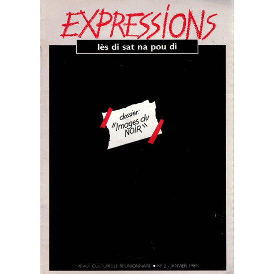 EXPRESSIONS - IMAGES DU NOIR - REVUE CULTURELLE REUNIONNAISE N°2 - 1989