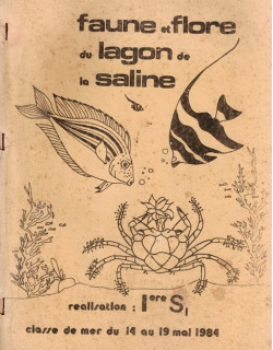 FAUNE ET FLORE DU LAGON DE LA SALINE - LYCEE ROLAND GARROS - 1984