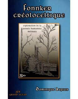 FONNKER CREOLOCELTIQUE - DOMINIQUE AUPIAIS - 2005