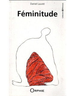 FEMINITUDE - DANIEL LAURET - 2019