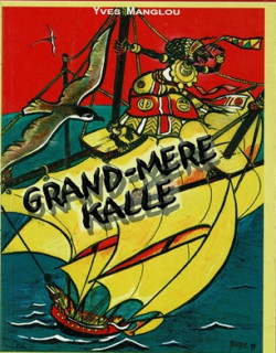 GRAND-MERE KALLE - YVES MANGLOU - VERSION 2006