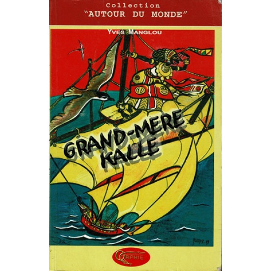 GRAND-MERE KALLE - YVES MANGLOU - VERSION 2006