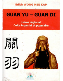 GUAN YU - GUAN DI - HEROS REGIONAL - EDITH WONG-HEE-KAM - 2008