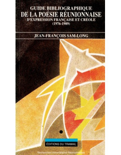 GUIDE BIBLIOGRAPHIQUE DE LA POESIE REUNIONNAISE 1976-1989  - JEAN FRANCOIS SAMLONG - 1990