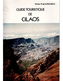 GUIDE TOURISTIQUE DE CILAOS - VICTOR PETIT DE LA RHODIERE - 1978
