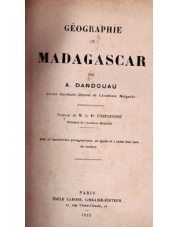 GEOGRAPHIE DE MADAGASCAR - A. DANDOUAU - 1922
