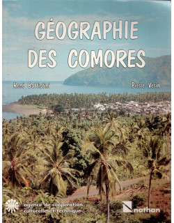 GEOGRAPHIE DES COMORES - PIERRE VERIN - RENE BATTISTINI - 1984