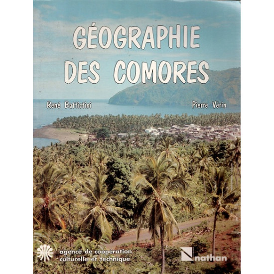 GEOGRAPHIE DES COMORES - PIERRE VERIN - RENE BATTISTINI - 1984