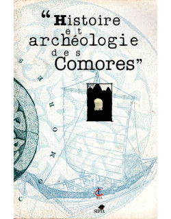 HISTOIRE ET ARCHEOLOGIE DES COMORES - CLAUDE CHANUDET -1997