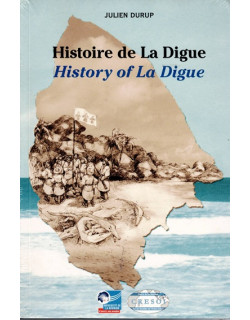 HISTOIRE DE LA DIGUE - SEYCHELLES - JULIEN DURUP - 2009