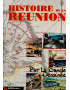 HISTOIRE DE LA REUNION PAR LA BANDE DESSINEE - GERARD FORAT- 1997