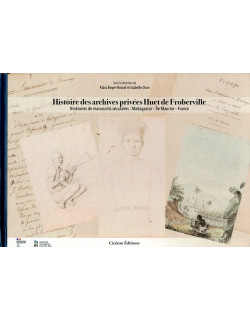 HISTOIRE DES ARCHIVES PRIVEES HUET DE FROBERVILLE - 2024