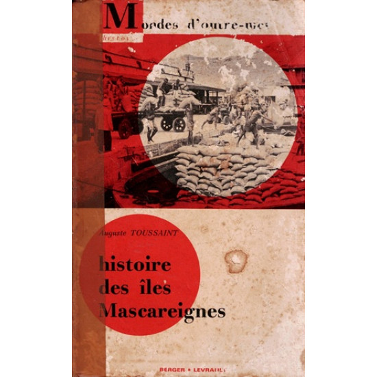 HISTOIRE DES ÎLES MASCAREIGNES - AUGUSTE TOUSSAINT - 1972