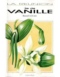 ÎLE DE LA VANILLE - LA REUNION - RAOUL LUCAS - 1990