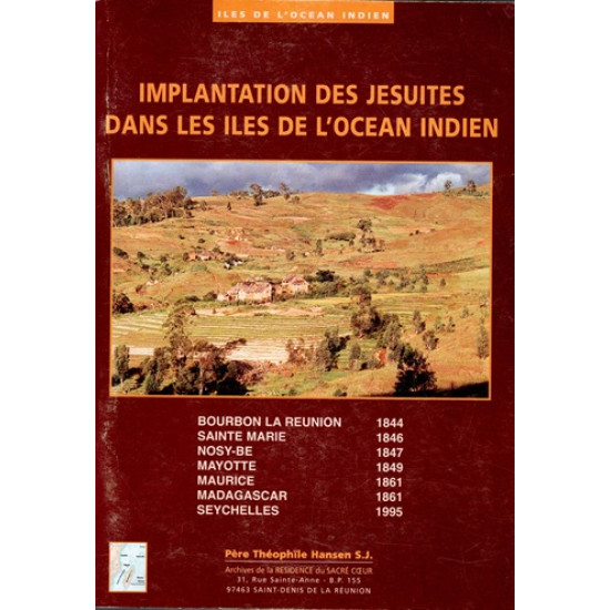 IMPLANTATION DES JESUITES DANS LES ILES DE L'OCEAN INDIEN -2007