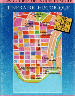 ITINERAIRE HISTORIQUE SAINT-DENIS - SUR LES ROUTES DES STATUES - OMTL -1987
