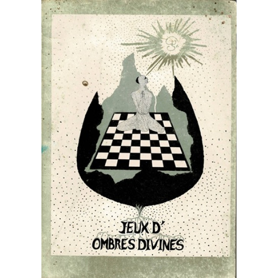 JEUX D'OMBRE DIVINE - SHRI MADHOUSOUDANA - EDITION ZISKAKAN - 1983