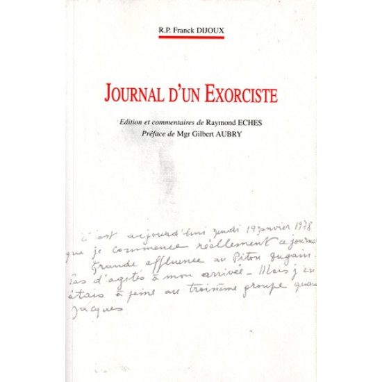 JOURNAL D 'UN EXORCISTE - RP FRANCK DIJOUX - 1995