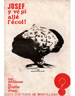 JOSEF Y VE PI ALLE L'ECOL - PIECE D'ANTOINE DE BOISVILLIERS - ADER -1977
