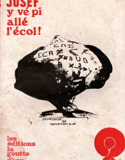 JOSEF Y VE PI ALLE L'ECOL - PIECE D'ANTOINE DE BOISVILLIERS - ADER -1977