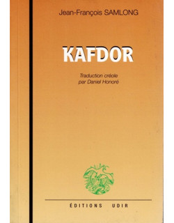KAFDOR - TRADUCTION CREOLE PAR DANIEL HONORE - VERSION 2003