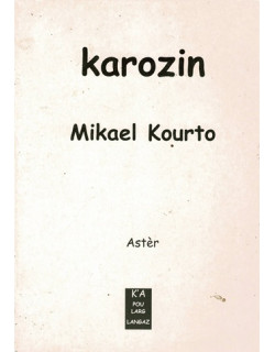 KAROZIN - MIKAEL KOURTO - 2003
