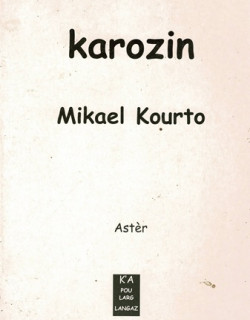 KAROZIN - MIKAEL KOURTO - 2003