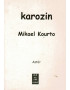 KAROZIN - MIKAEL KOURTO - 2003