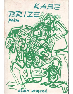 KASE BRIZE - ALAIN ARMAND - 1979 KASE BRIZE - ALAIN ARMAND - 1979