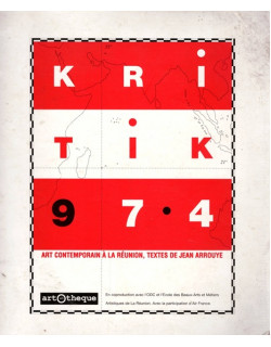 KRITIK 974 - ECOLE DES BEAUX ARTS DE LA REUNION  + 9 DIAPOS - 1995