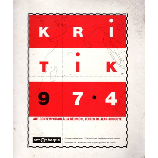 KRITIK 974 - ECOLE DES BEAUX ARTS DE LA REUNION  + 9 DIAPOS - 1995