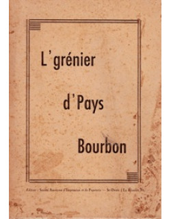 L'GRENIER D'PAYS BOURBON - EN CREOLE - 1er LIVRE DE Claire BOSSE - 1953