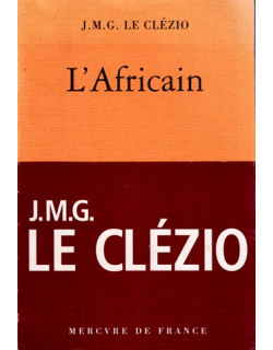L'AFRICAIN - JEAN MARIE LE CLEZIO - 2004