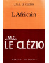 L'AFRICAIN - JEAN MARIE LE CLEZIO - 2004