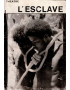 L'ESCLAVE - VERSION ADER - LES CHEMINS DE LA LIBERTE - 1977