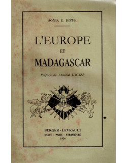 L'EUROPE ET MADAGASCAR - SONIA HOWE - 1936