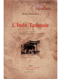 L'INDE TAMOULE - PIERRE SUAU - 130 ILLUSTRATIONS - 1901