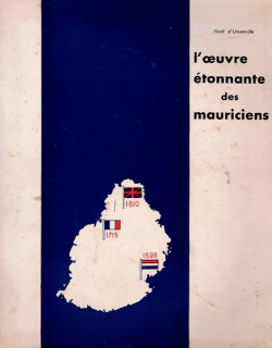 L'OEUVRE ETONNANTE DES MAURICIENS - NOEL D'UNIENVILLE - 1953 L'OEUVRE ETONNANTE DES MAURICIENS - NOEL D'UNIENVILLE - 1953