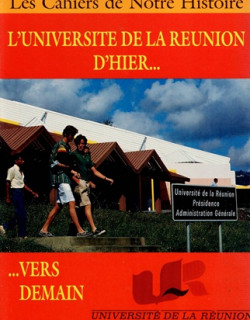 L'UNIVERSITE DE LA REUNION D'HIER - CNH - 1989