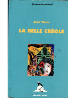LA BELLE CREOLE - JEAN VITRAC - VERSION 1993