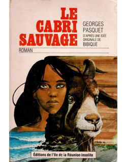 LE CABRI SAUVAGE - GEORGES PASQUET - BIBIQUE - 1985