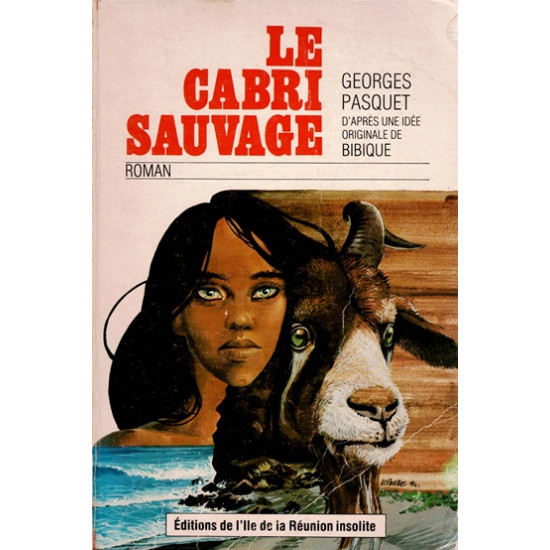LE CABRI SAUVAGE - GEORGES PASQUET - BIBIQUE - 1985