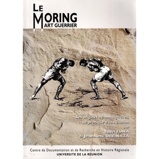 LE MORING : ART GUERRIER - SUDEL FUMA - JEAN-RENE DREINAZA - 1992