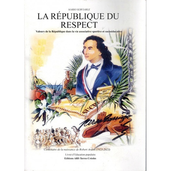 LA REPUBLIQUE DU RESPECT - MARIO SERVIABLE - 2023