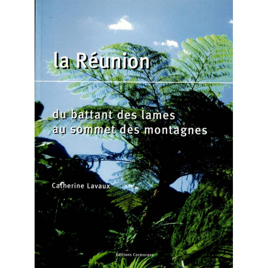 LA REUNION DES BATTANTS DES LAMES AU SOMMET DES MONTAGNES - CATHERINE LAVAUX - VERSION 1998
