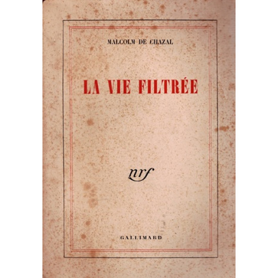 LA VIE INFILTREE - MALCOM DE CHAZAL - 1949