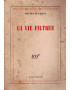 LA VIE INFILTREE - MALCOM DE CHAZAL - 1949